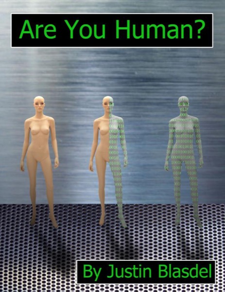 Are You Human? by Justin Blasdel