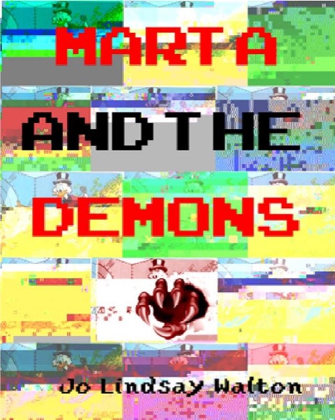 Marta and the Demons by Jo Lindsay Walton