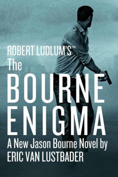 The Bourne Enigma by Robert Ludlum