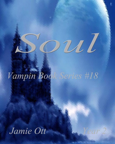 Soul (Vampin Book Series #18) by Jamie Ott