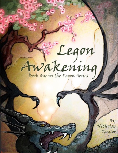 Legon Awakening: Book One in the Legon Series by Nicholas Taylor