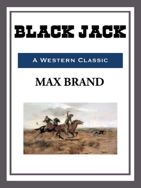 Black Jack by Max Brand