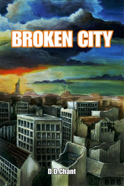 Broken City by D.D. Chant