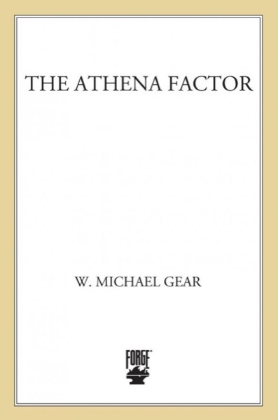 The Athena Factor by W. Michael Gear