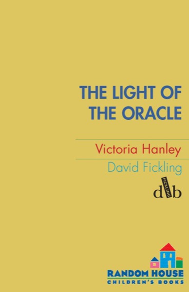 The Light of the Oracle by Victoria Hanley