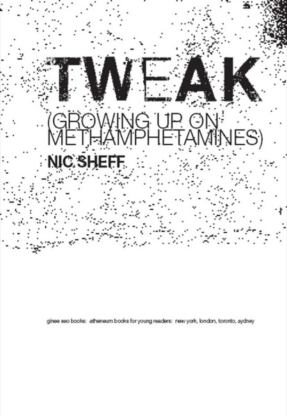 Tweak by Nic Sheff