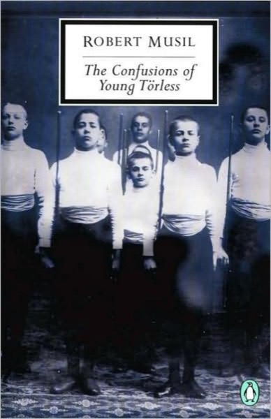 The Confusions of Young Törless by Robert Musil