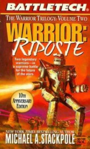 Warrior: riposte by Michael A. Stackpole