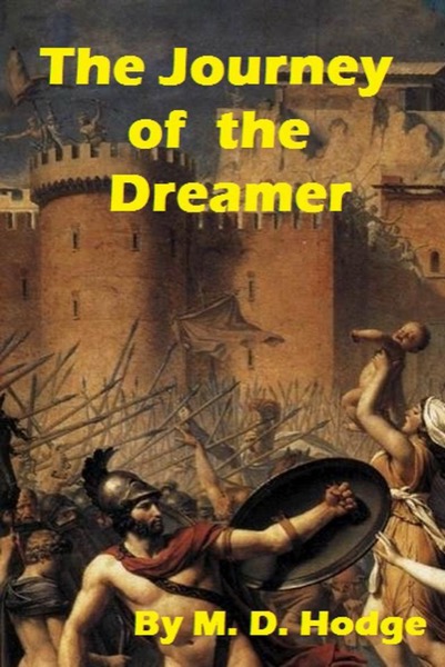 The Journey of the Dreamer by M. D. Hodge