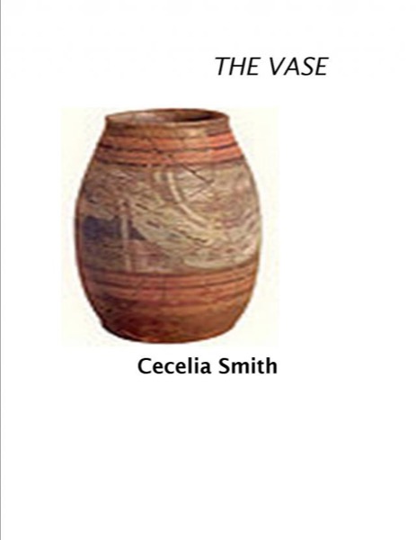 The Vase by Cecelia Smith