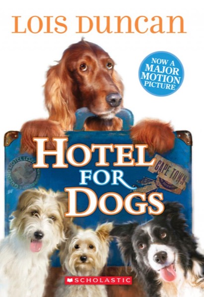 Hotel for Dogs by Lois Duncan