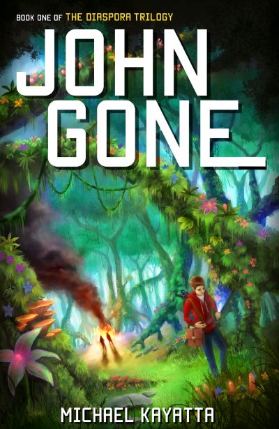 John Gone by Michael Kayatta