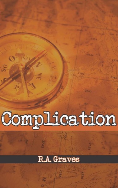 Complication by R.A. Graves