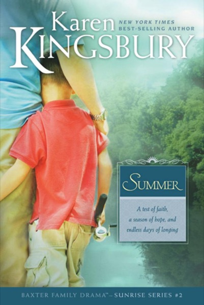 Summer by Karen Kingsbury