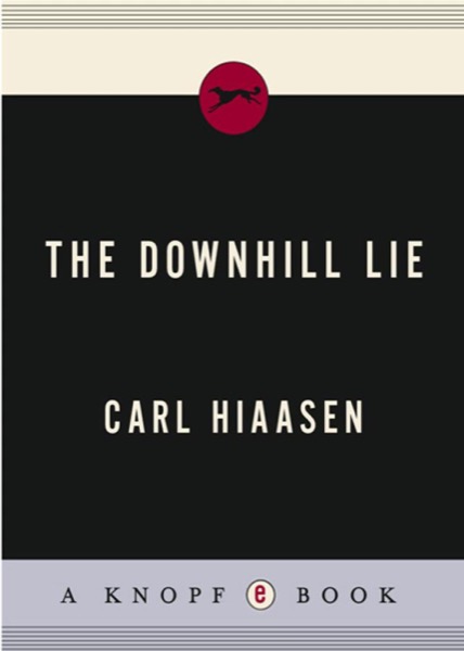 The Downhill Lie by Carl Hiaasen