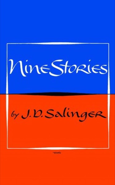 Nine Stories by J. D. Salinger