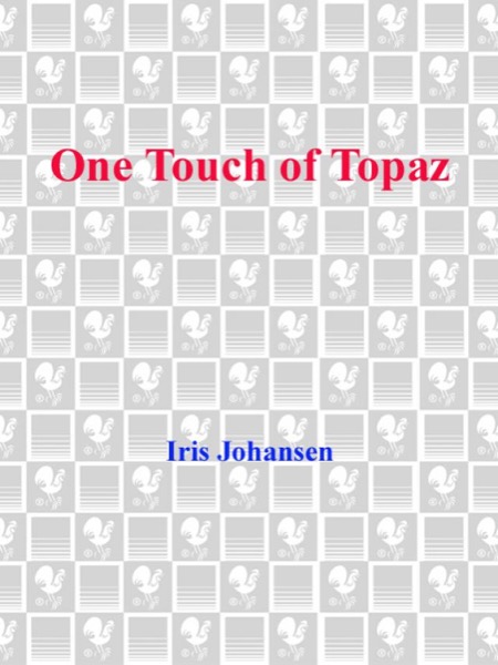 One Touch of Topaz