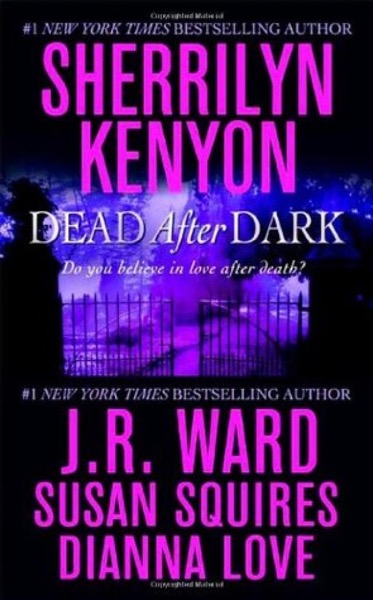 Dead After Dark by Sherrilyn Kenyon