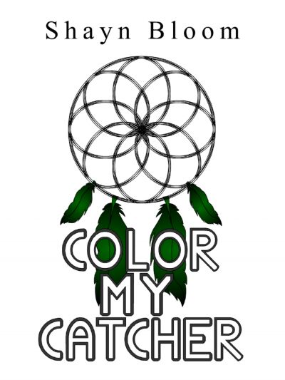 Color My Catcher:  Newcomer Trilogy Short Story by Shayn Bloom