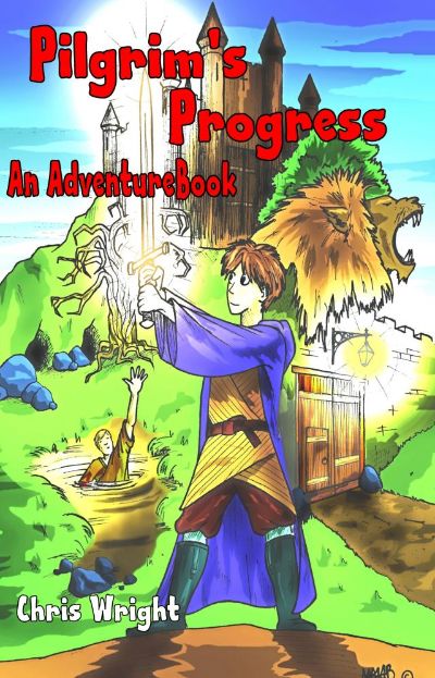 Pilgrim's Progress - An Adventure Book by Chris Wright