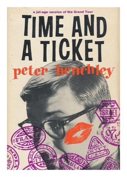 Time and a Ticket by Peter Benchley