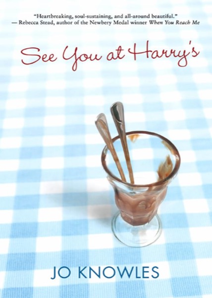 See You at Harry's by Jo Knowles