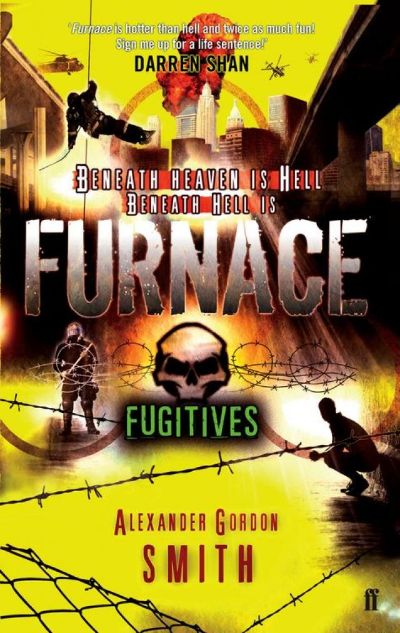 Fugitives by Alexander Gordon Smith