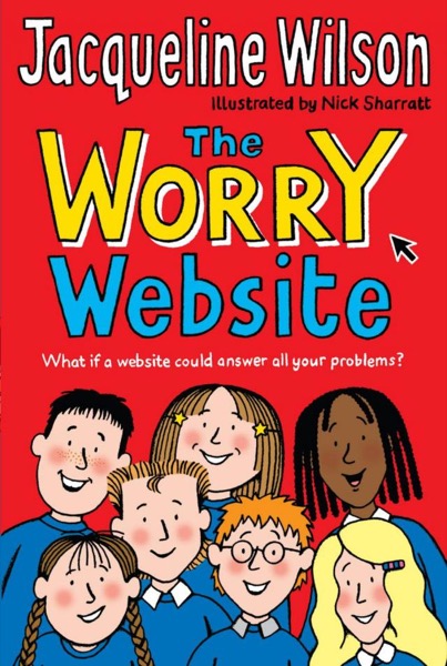 The Worry Website by Jacqueline Wilson