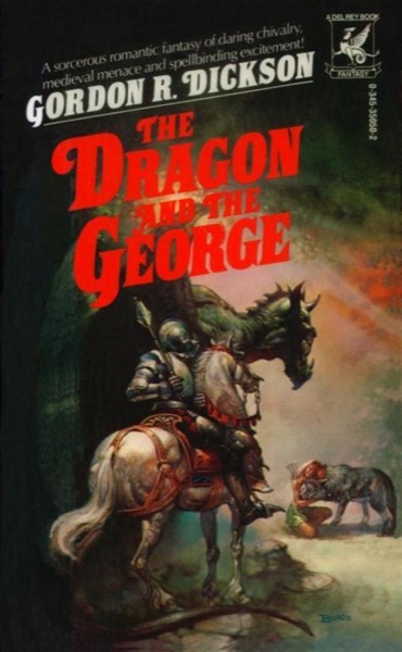 The Dragon and The George by Gordon R. Dickson