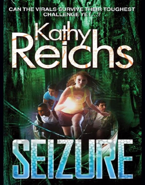 Seizure: by Kathy Reichs