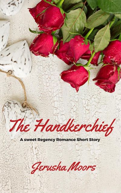 The Handkerchief by Jerusha Moors