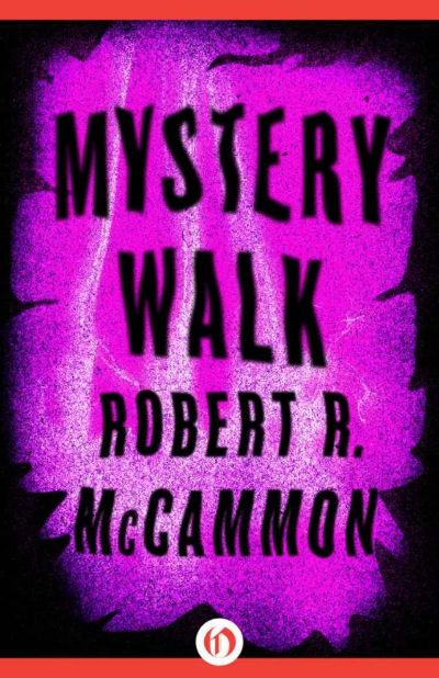 Mystery Walk by Robert R. McCammon