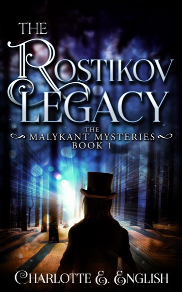 The Rostikov Legacy by Charlotte E. English