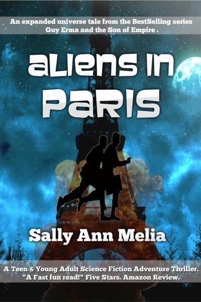 Aliens in Paris by Sally Ann Melia