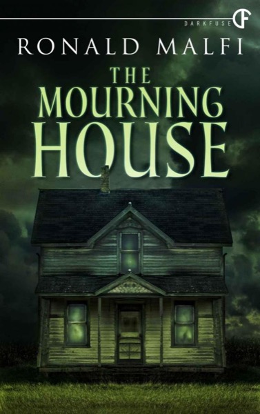 The Mourning House by Ronald Malfi