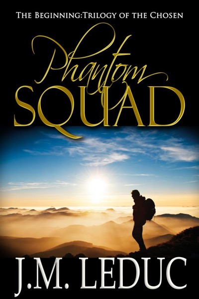 Phantom Squad by J.M. LeDuc