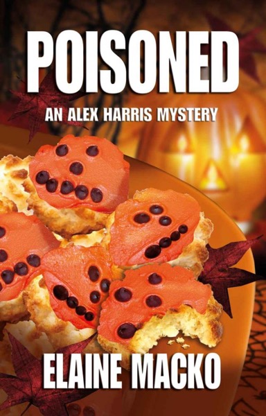 Poisoned (The Alex Harris Mystery Series) by Elaine Macko