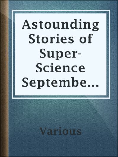 Astounding Stories of Super-Science September 1930 by Various