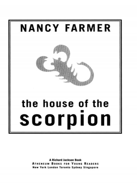 House Of The Scorpion by Nancy Farmer