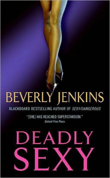 Deadly Sexy by Beverly Jenkins