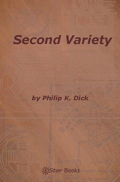 The Collected Stories of Philip K. Dick 3: Second Variety by Philip K. Dick