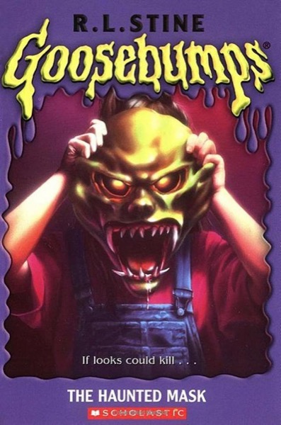 [Goosebumps 11] - The Haunted Mask by R. L. Stine