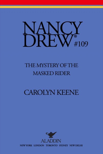 The Mystery of the Masked Rider by Carolyn Keene