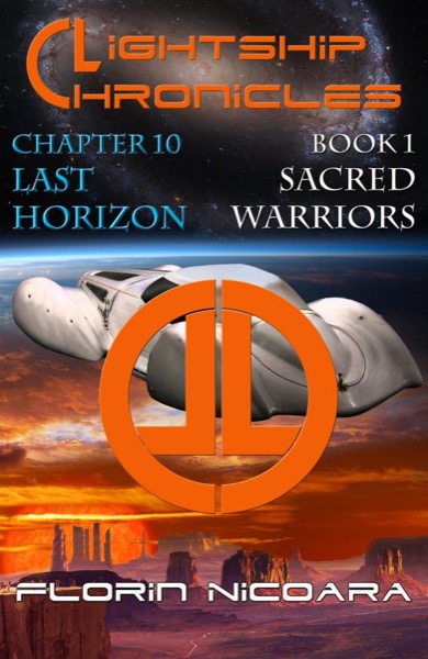 Lightship Chronicles Chapter 10 : Last Horizon by Florin Nicoara