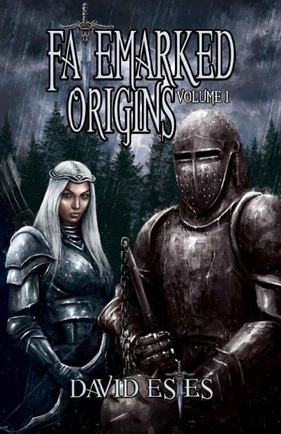 Fatemarked Origins: Volume I (The Fatemarked Epic Book 1) by David Estes