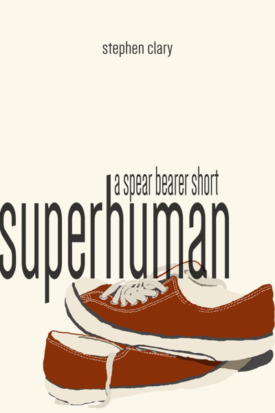 Superhuman by Stephen Clary