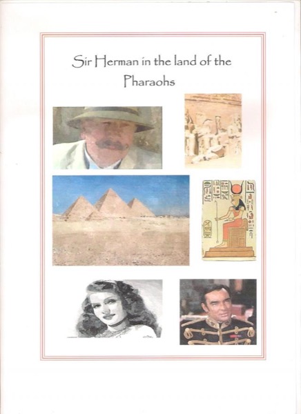 Sir Herman in the land of the Pharaohs. by Franka Rainis