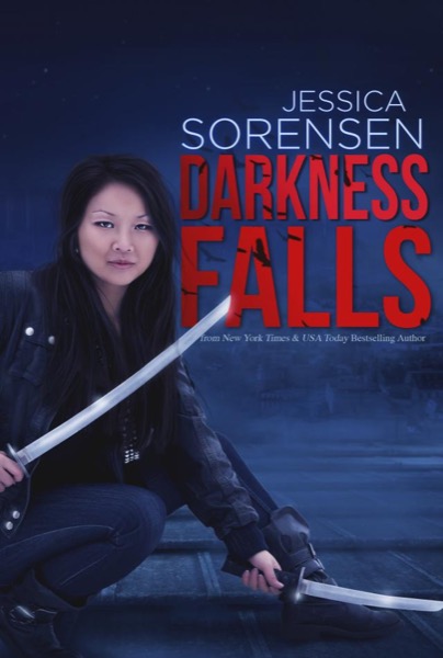 Darkness Falls (Darkness Falls, Book 1) by Jessica Sorensen