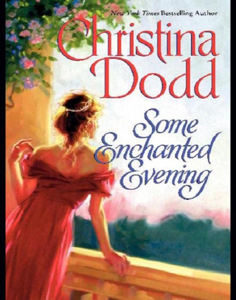 Some Enchanted Evening: The Lost Princesses #1 by Christina Dodd