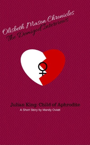 The Demigod Interviews: Julian King by Mandy Oviatt